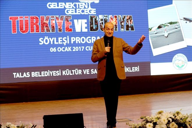 Gelenekten geleceğe Türkiye ve Dünya konuşuldu
