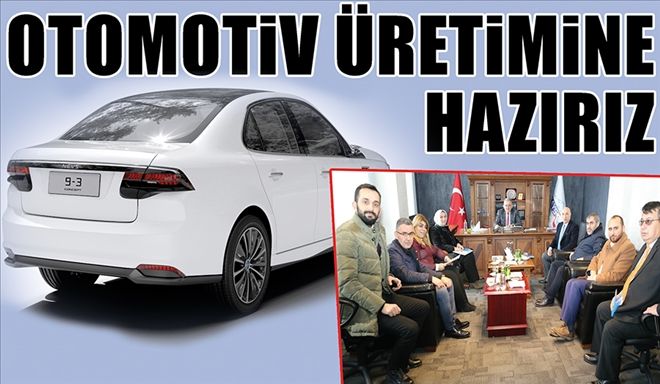 OTOMOTİV ÜRETİMİNE HAZIRIZ