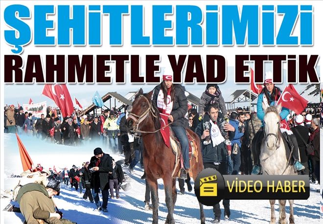 ŞEHİTLERİMİZİ RAHMETLE YAD ETTİK