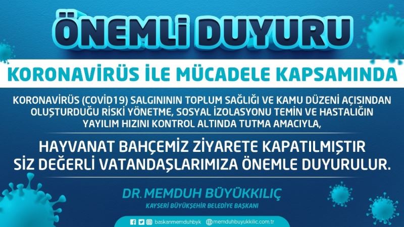 Hayvanat Bahçesi ziyarete kapatıldı
