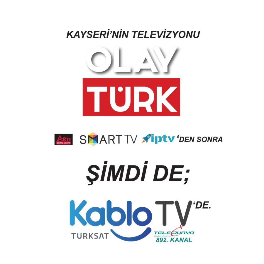 Olay Türk şimdi de kablo TV