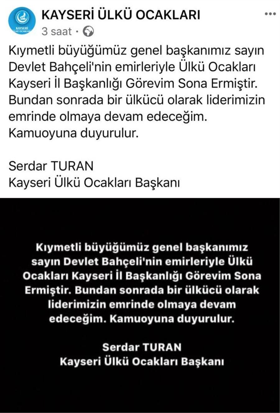 Kayseri Ülkü Ocakları İl Başkanı Serdar Turan, görevine son verildi