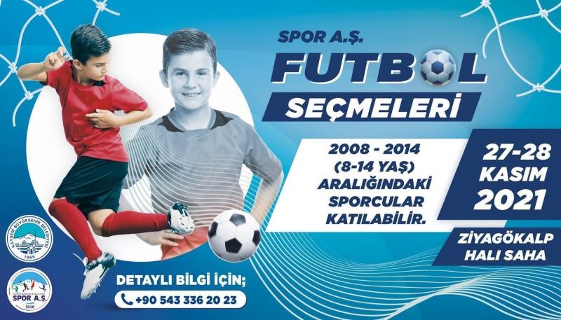 Spor A.Ş Futbol Kulübü yeni yıldızlarını arıyor
