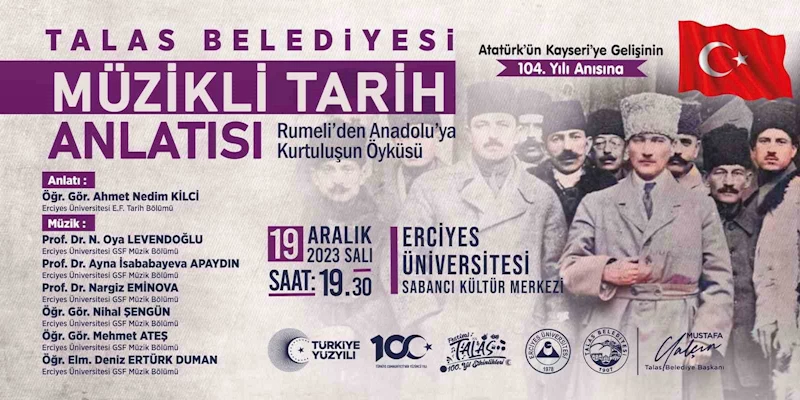 Talas’ta Atatürk’ün Kayseri’ye gelişi için özel program
