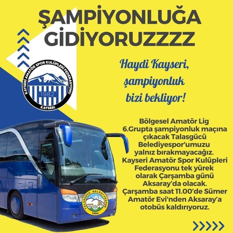 Kayseri ASKF Aksaray’a otobüs kaldırıyor
