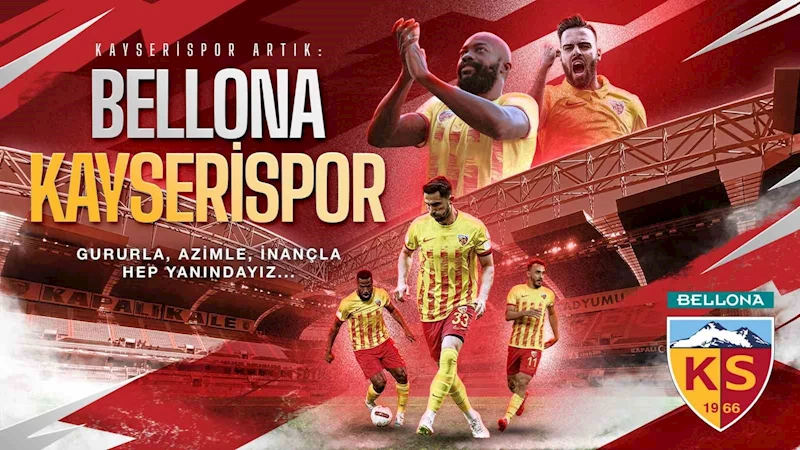 Bellona, Kayserispor’un isim sponsoru oldu
