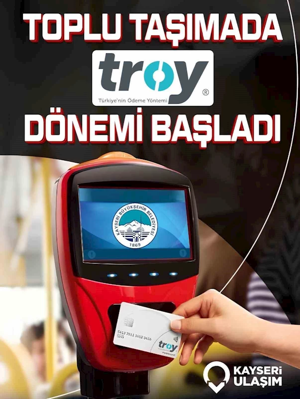 Kayseri toplu ulaşımında ’Troy kart’ dönemi
